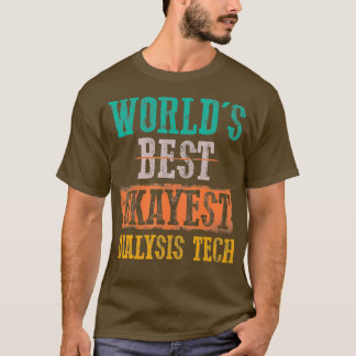 Worlds Best Okayest Dialysis Tech Vintage Funny T-Shirt