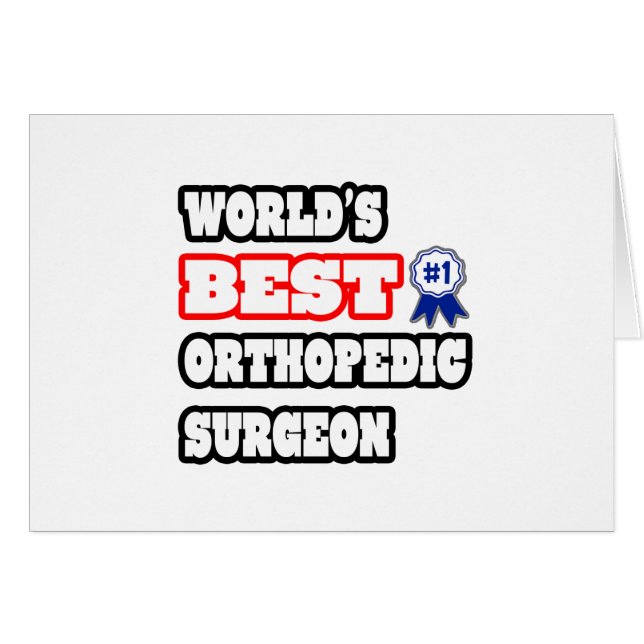 World's Best Orthopedic Surgeon (Front Horizontal)