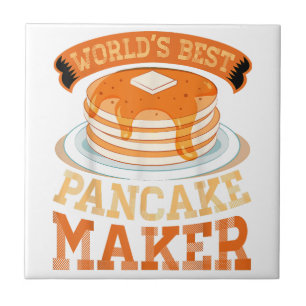 World's Best Pancake Maker - Funny Pancake Maker Tile