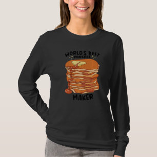 World's Best Pancake Maker Pancake Baking T-Shirt