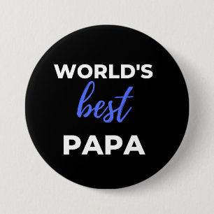 World's Best Papa 3 Inch Round Button