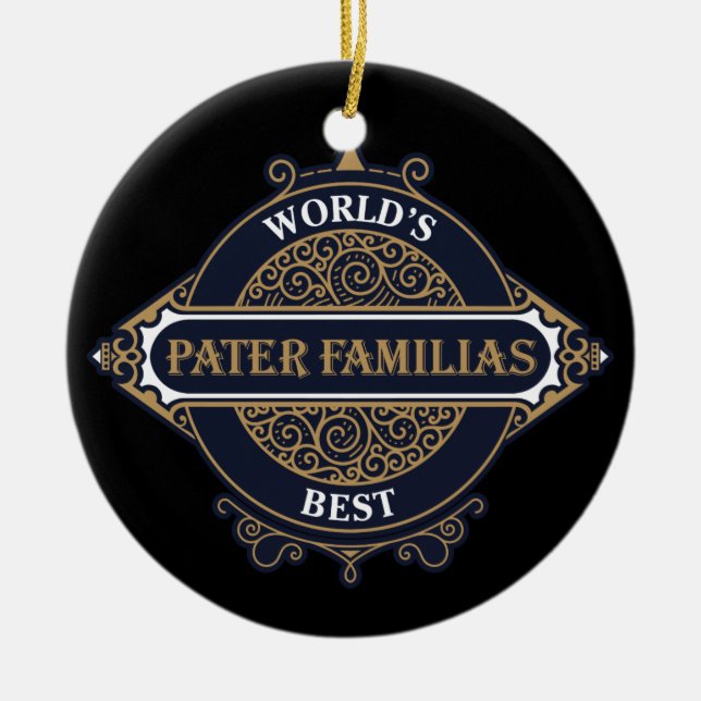 World's Best Pater Familias (Father of the Family) Ceramic Ornament (Front)