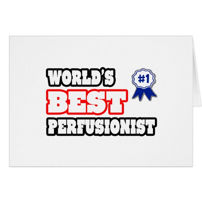 World's Best Perfusionist (Front Horizontal)
