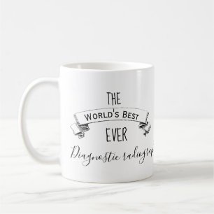 Worlds' Best Personalised Diagnostic radiographer Coffee Mug