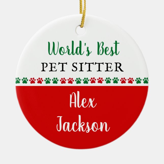 Worlds Best Pet Sitter Thank You Christmas Gift Ceramic Ornament (Front)