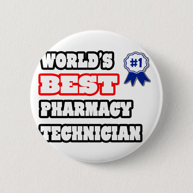 World's Best Pharmacy Technician 2 Inch Round Button (Front)
