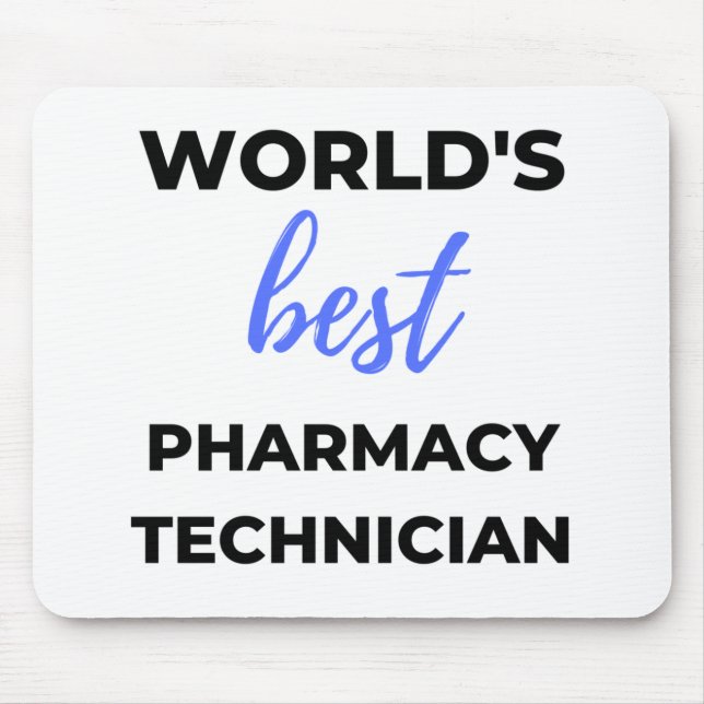 World's Best Pharmacy Technician 2 Mouse Pad (Front)
