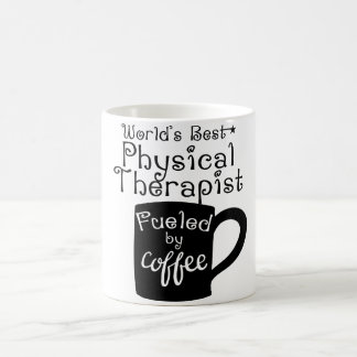 World's Best Physical Therapist Fuelled By Coffee Mug