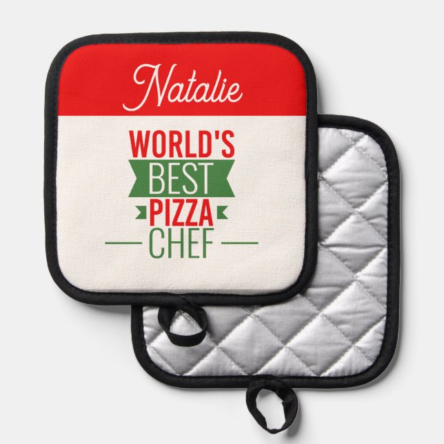 World's Best Pizza  Chef   -  personalized  Pot Holder (Front/Back)
