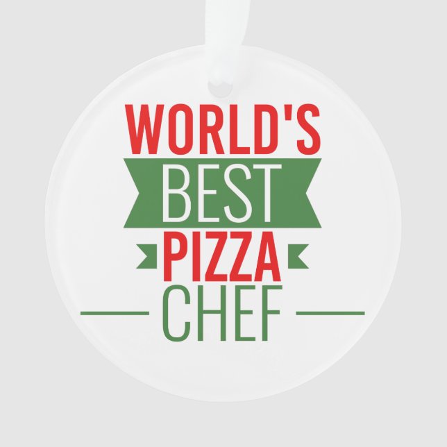 World's Best Pizza  Chef   -  red white green    Ornament (Front)