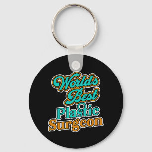 Worlds Best Plastic Surgeon Cosmetic Surgery Gift Keychain
