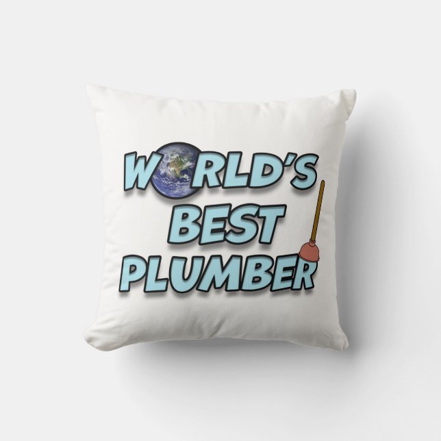 World's best Plumber Throw Pillow (Front)
