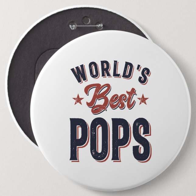 World's Best Pops | Father Grandpa Gift 6 Inch Round Button (Front & Back)