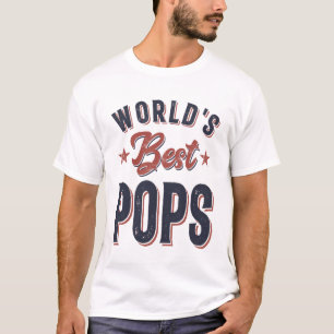World's Best Pops   Father Grandpa Gift T-Shirt