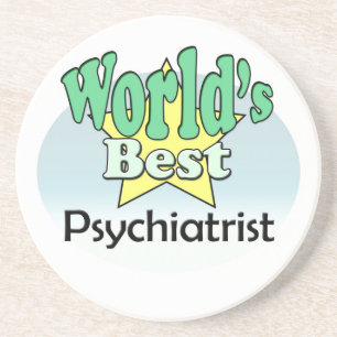 World's best Psychiatrist Coaster