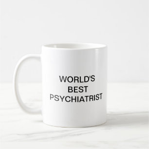 World's best psychiatrist coffee mug