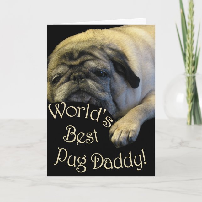 World's Best Pug Daddy Card (Front)