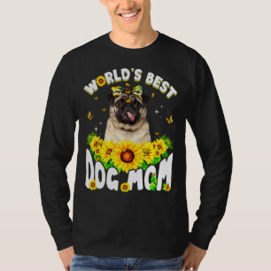 World's Best Pug Dog Mom Mother's Day T-Shirt