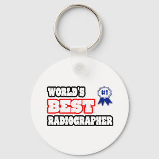 World's Best Radiographer Keychain