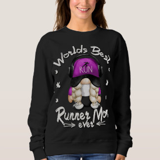 Worlds Best Running Mom Design With Funny Runner G Sweatshirt