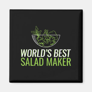 Worlds Best Salad Maker , For Your Favourite Vegan Magnet