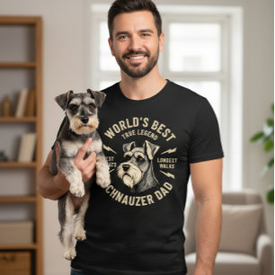 World's Best Schnauzer Dad True Legend T-Shirt