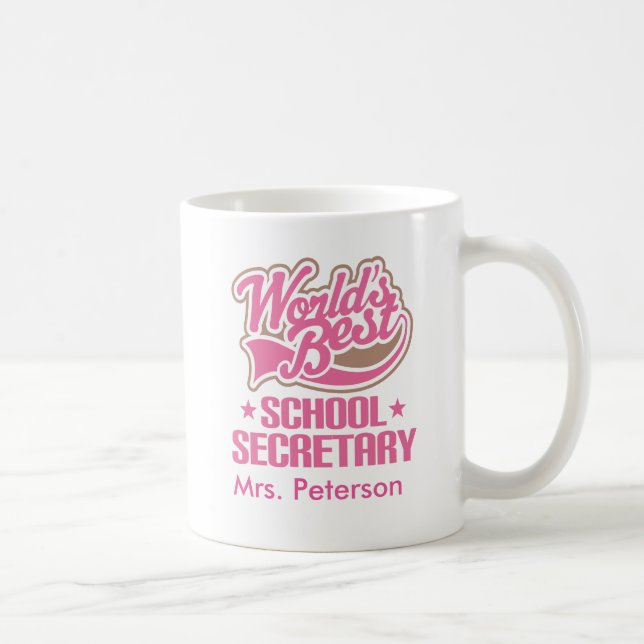 Worlds Best School Secretary Personalized Mug (Right)