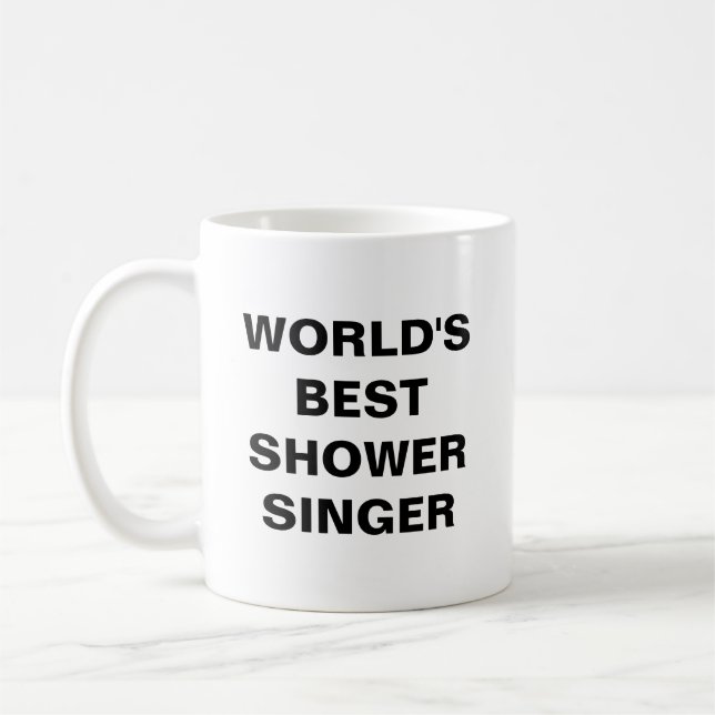 World's best shower singer coffee mug (Left)