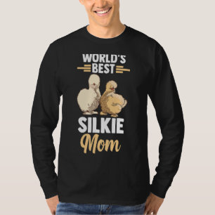 Worlds Best Silkie Chicken Mom T-Shirt