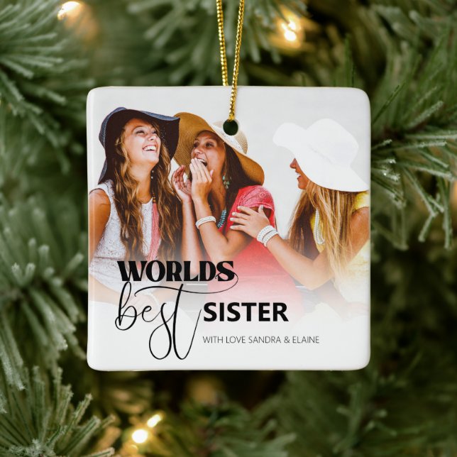 Worlds Best Sister | Photo Ceramic Ornament (Tree)
