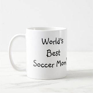 World's Best Soccer Mom! Coffee Mug
