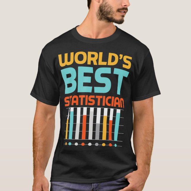 Worlds Best Statistician Statistics Math  T-Shirt (Front)