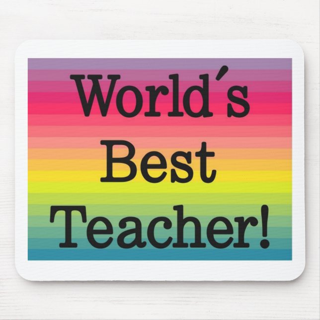 World's Best Teacher - Teacher gift Mouse Pad (Front)