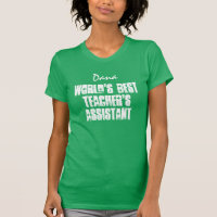 World's Best Teacher's Assistant Best Ever Custom