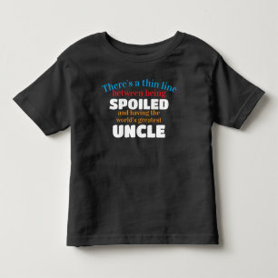 world's best uncle vs spoiled baby toddler t-shirt