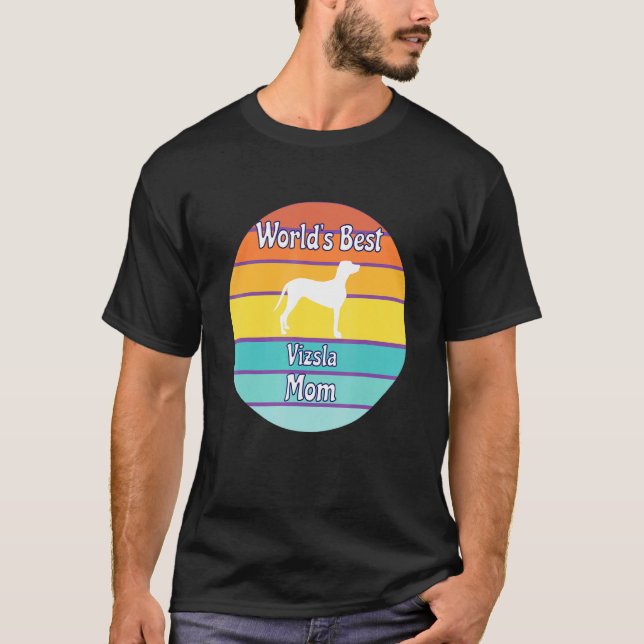 World's Best Vizsla Mom T-Shirt (Front)