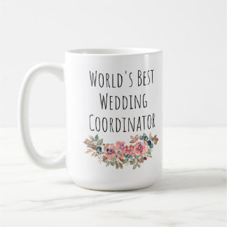 World's Best Wedding Coordinator - Thank You Gift  Coffee Mug