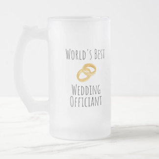 World's Best Wedding Officiant - Thank You Gift  Frosted Glass Beer Mug