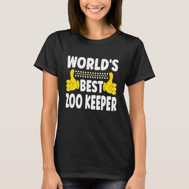 World's Best Zoo Keeper Job Title Profession Zoo K T-Shirt (Front)