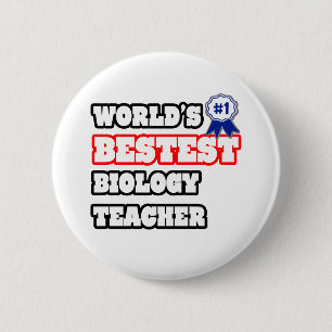 World's Bestest Biology Teacher 2 Inch Round Button