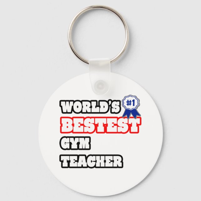 World's Bestest Gym Teacher Keychain (Front)