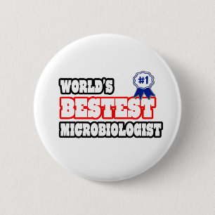 World's Bestest Microbiologist 2 Inch Round Button