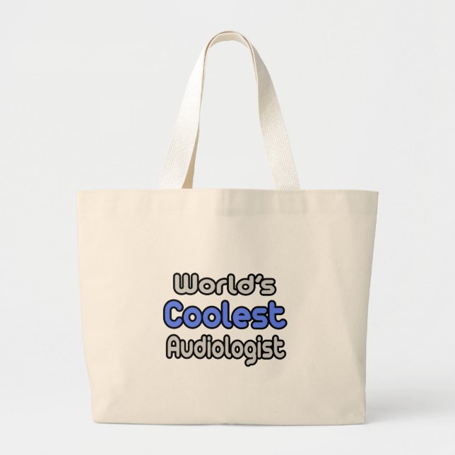 World's Coolest Audiologist Large Tote Bag (Front)