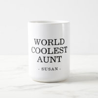 World's Coolest Aunt Custom