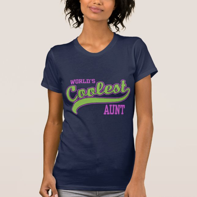 World's Coolest Aunt T-Shirt (Front)