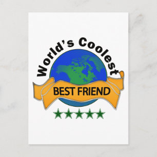 World's Coolest Best Friend Postcard