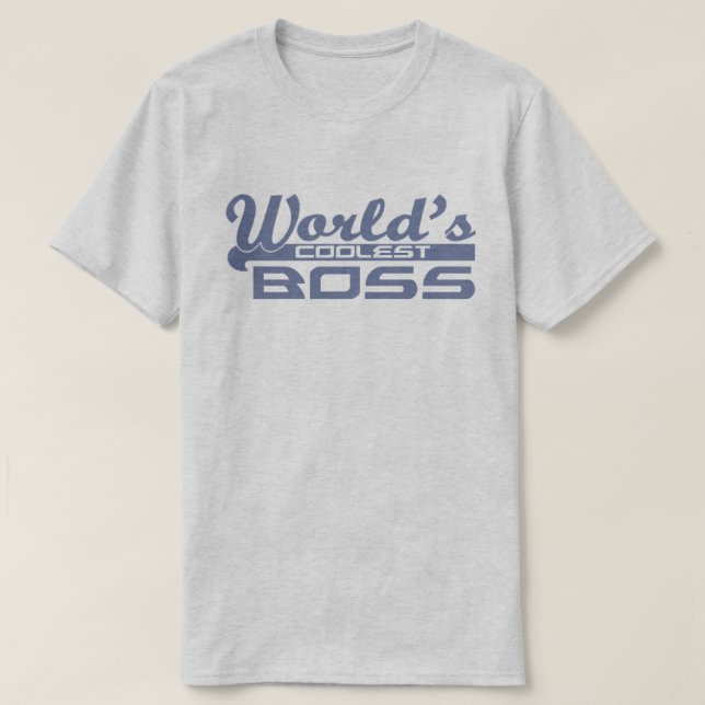 World's Coolest Boss T-Shirt (Design Front)