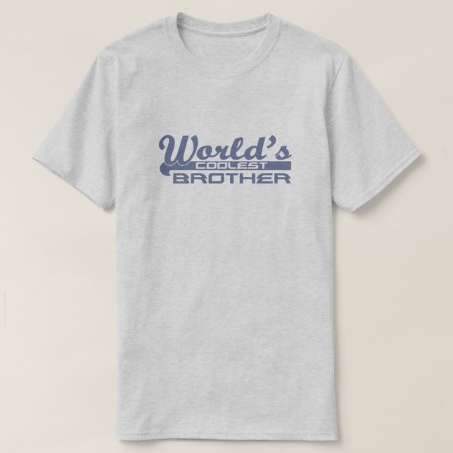 World's Coolest Brother T-Shirt (Design Front)