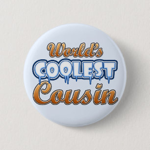 World's Coolest Cousin 2 Inch Round Button