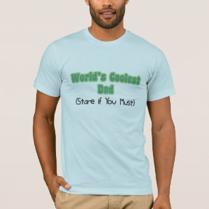 World's Coolest Dad T-Shirt